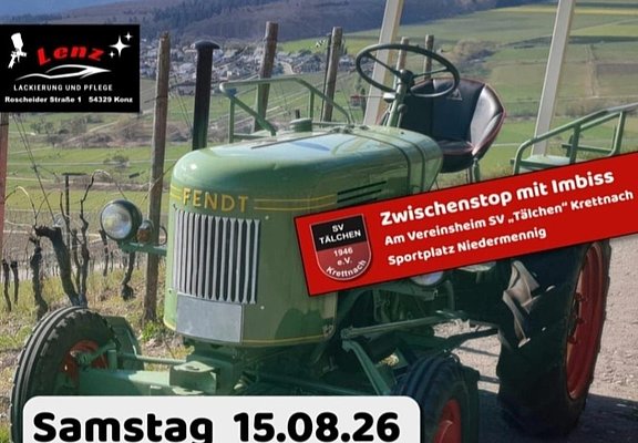 Traktortreffen mit Tälchen Rundfahrt