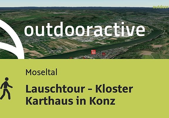 Stadtrundgang im Moseltal: Lauschtour - Kloster Karthaus in Konz