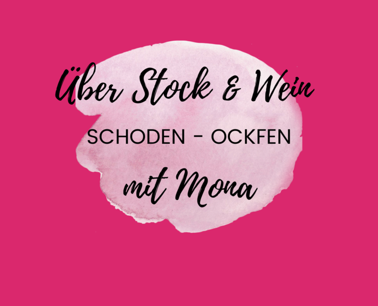 Über Stock und Wein
