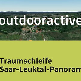 Wanderung in der Premium-Wanderregion Saar-Hunsrück: Traumschleife Saar-Leuktal-Panorama
