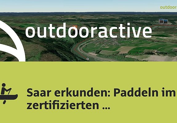 Kanutour im Moseltal: Saar erkunden: Paddeln im zertifizierten Kanu-Paradies