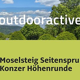 Wanderung in Saar-Ruwer: Moselsteig Seitensprung Konzer Höhenrunde
