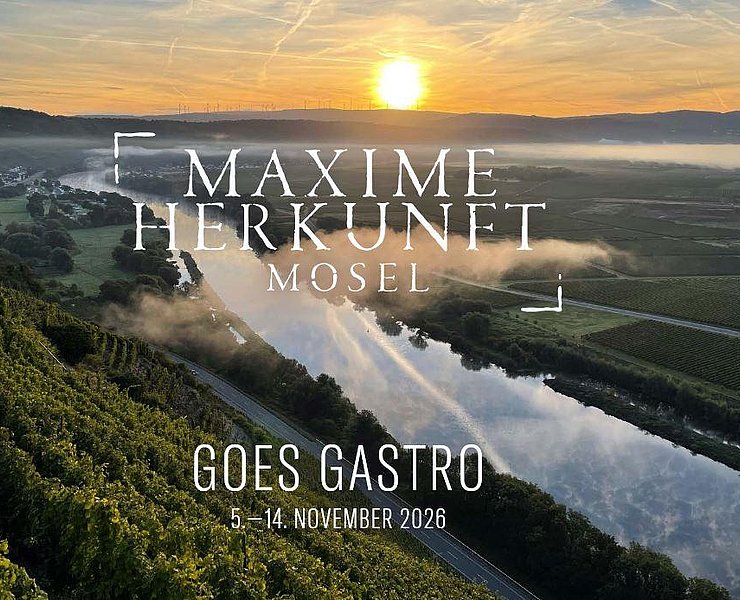 Maxime Herkunft Mosel goes Gastro 2026