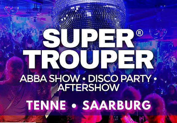 Super Trouper in der Saarburger Tenne