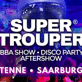 Super Trouper in der Saarburger Tenne